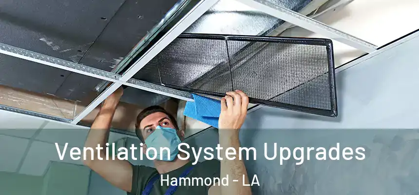  Ventilation System Upgrades Hammond - LA